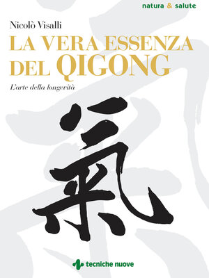 cover image of La vera essenza del Qigong
